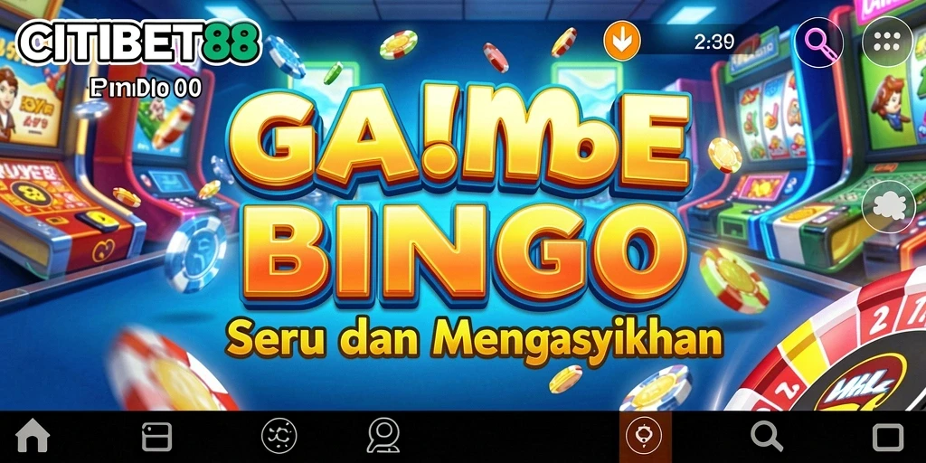 Screenshot gameplay CITIBET88 menampilkan suasana seru permainan Bingo.